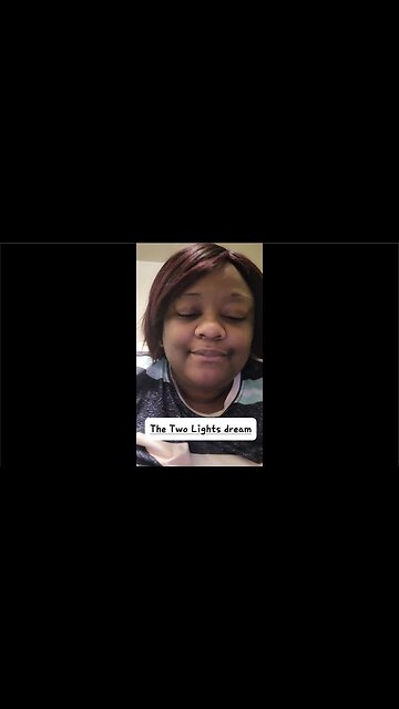 The Two Lights Dream