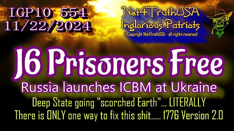 IGP10 554 - J6 Prisoners Free Russia launches ICBM at Ukraine