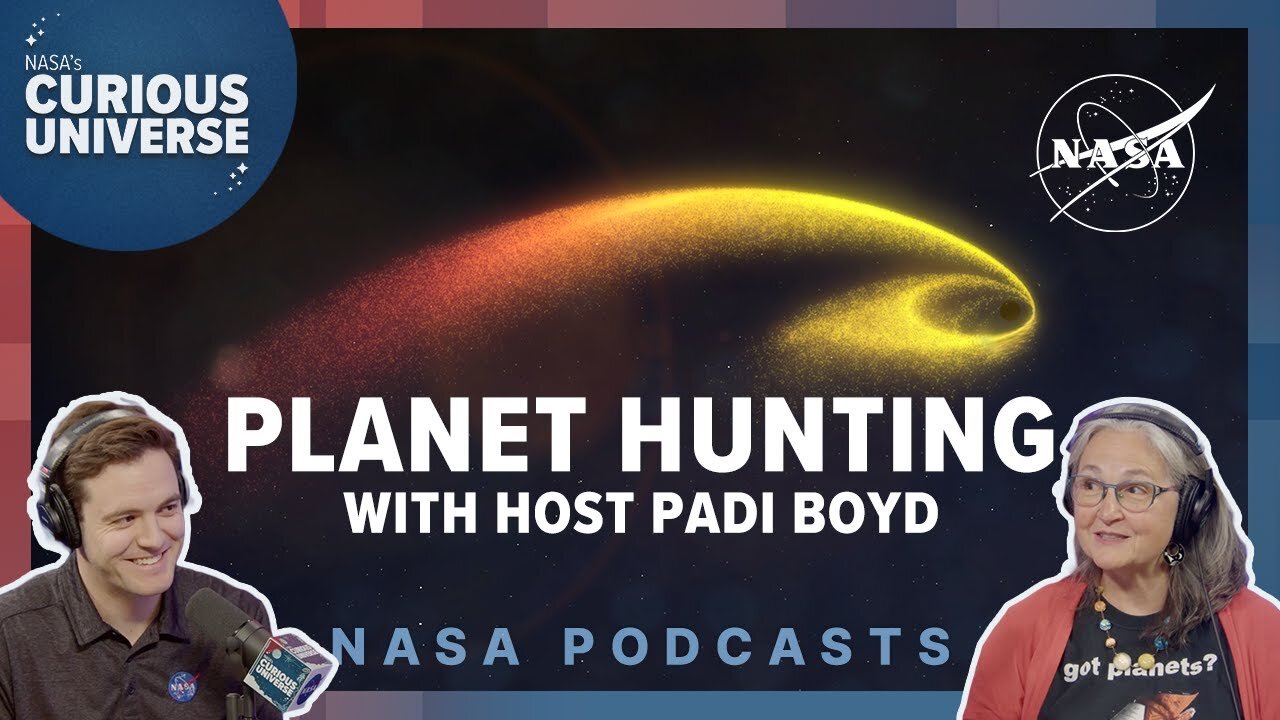 Planet Hunting with NASA's Curious Universe Podcast Host Padi Boyd