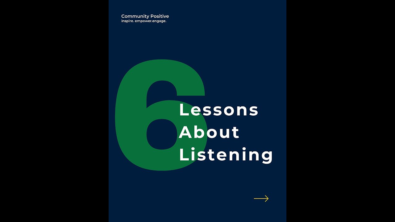 6 Lessons about Listening