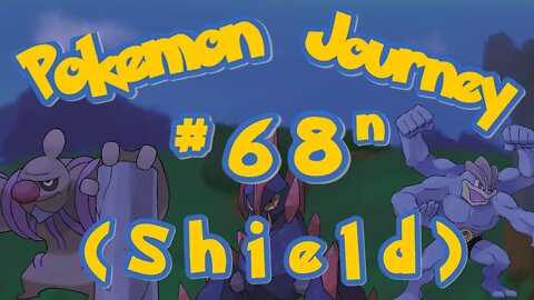 Continuing my Full Pokémon Journey day 68 Night Shift( Shield )