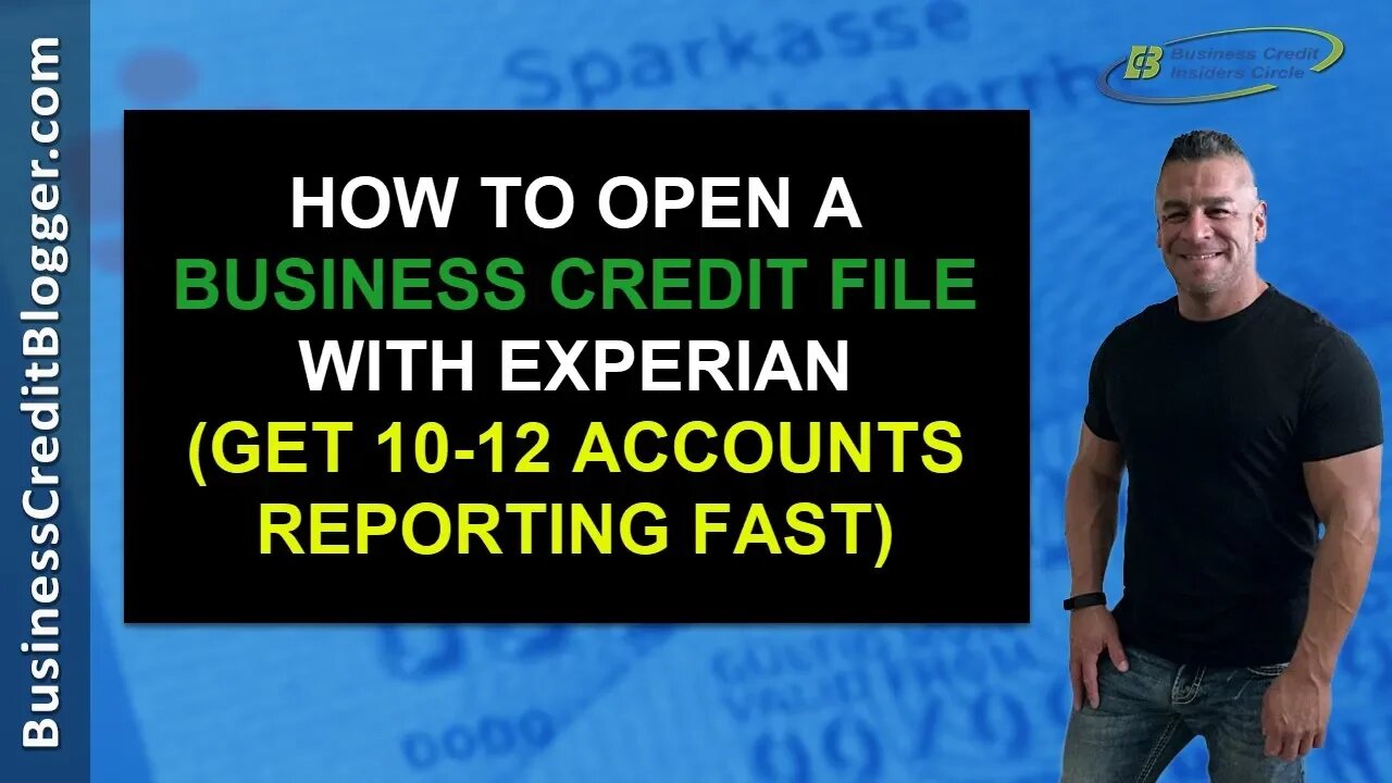 How to Open a Business Credit File with Experian - Business Credit 2019