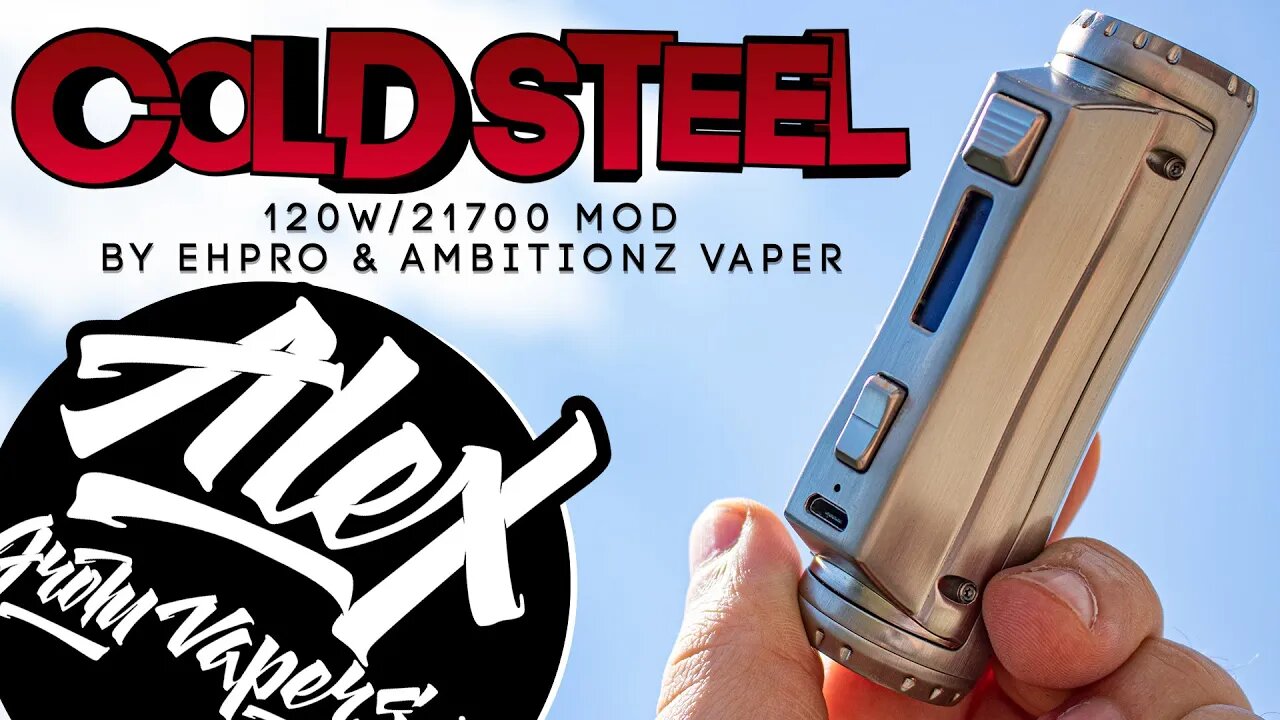 Старичок с амбициями - Cold Steel 100 120W by Ehpro & AmbitionZ VapeR l Alex VapersMD review 🚭🔞