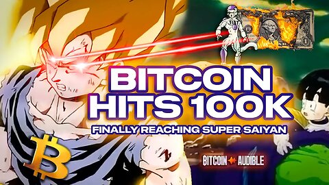 Bitcoin At $100K! It finally reaches Super Saiyan 🔥