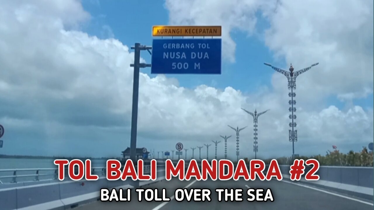 TOL BALI MANDARA #2