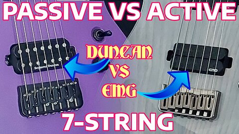 Active VS Passive Guitar Pickups: 7-String Edition | Seymour Duncan SH-6 VS EMG Hot 70