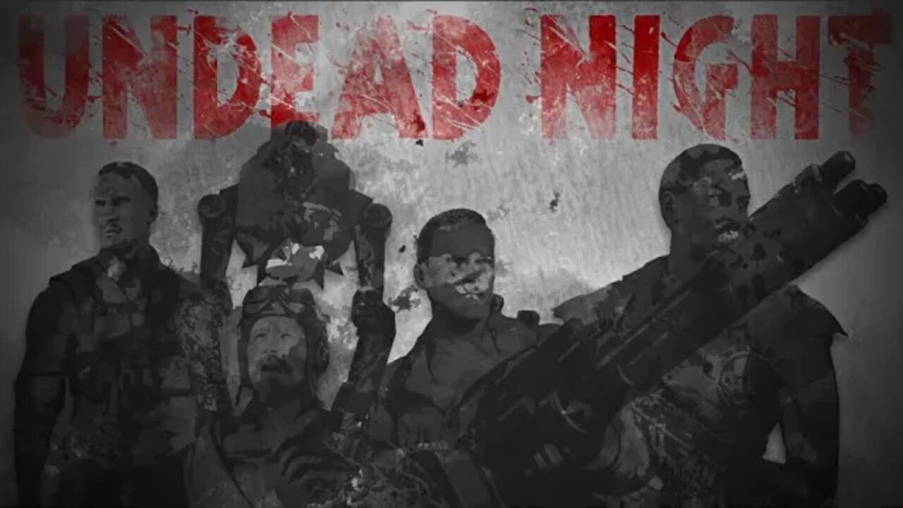 UNDEAD NIGHT (Call of Duty: Black Ops III Custom Zombies)