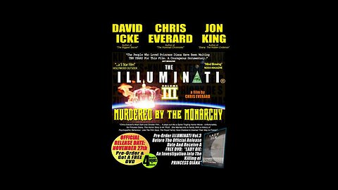 The Illuminati III: Murdered by The Monarchy (Documentary 2007)