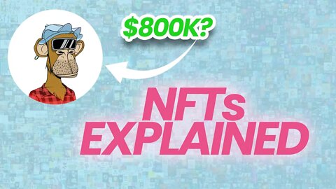 Best NFTs Explanation For Beginners - You Are Wrong