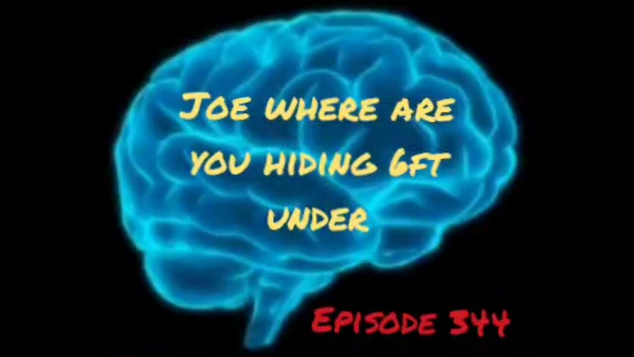 PEDO JOE WHERE ARE YOU HIDING 6FT UNDER, WAR FOR YOUR MIND, Episode 344 with HonestWalterWhite