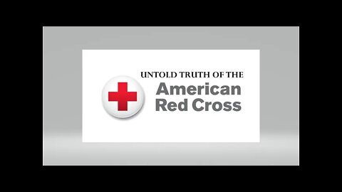 THE UNTOLD TRUTHS ABOUT THE AMERICAN RED CROSS