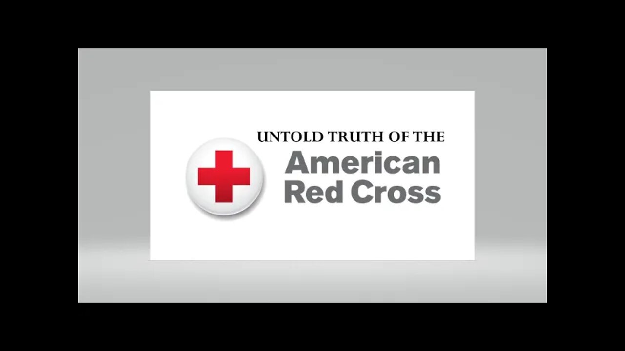 THE UNTOLD TRUTHS ABOUT THE AMERICAN RED CROSS