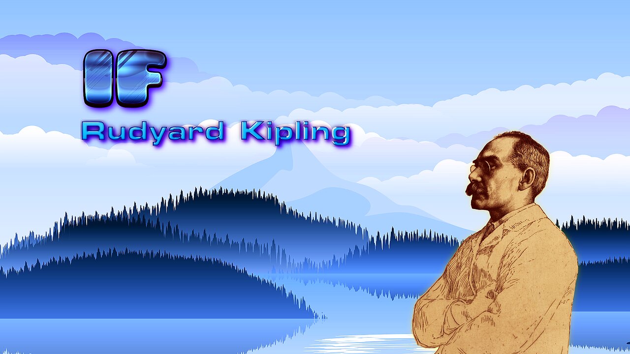 Rudyard Kipling - If - English Poetry