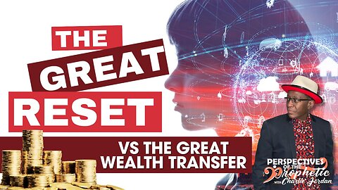 KIM CLEMENT PROPHESY - The Great Reset vs The Great Wealth Transfer