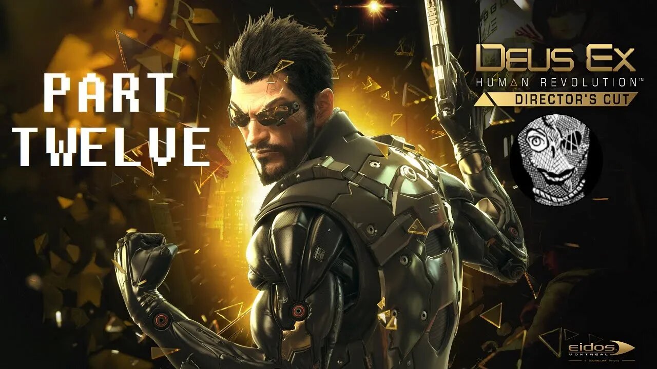 (PART 12) [Vasili Sevchenko] Deus Ex: Human Revolution (2011)