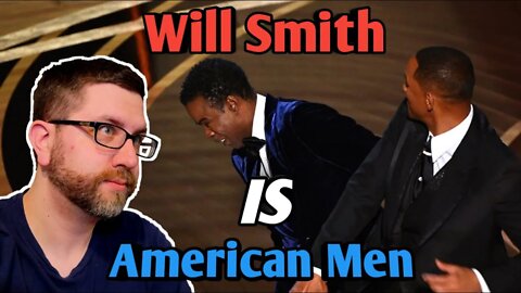 Will Smith IS American Men | Thoughts on THE SMACK, Men, Faithfulness, and Lust
