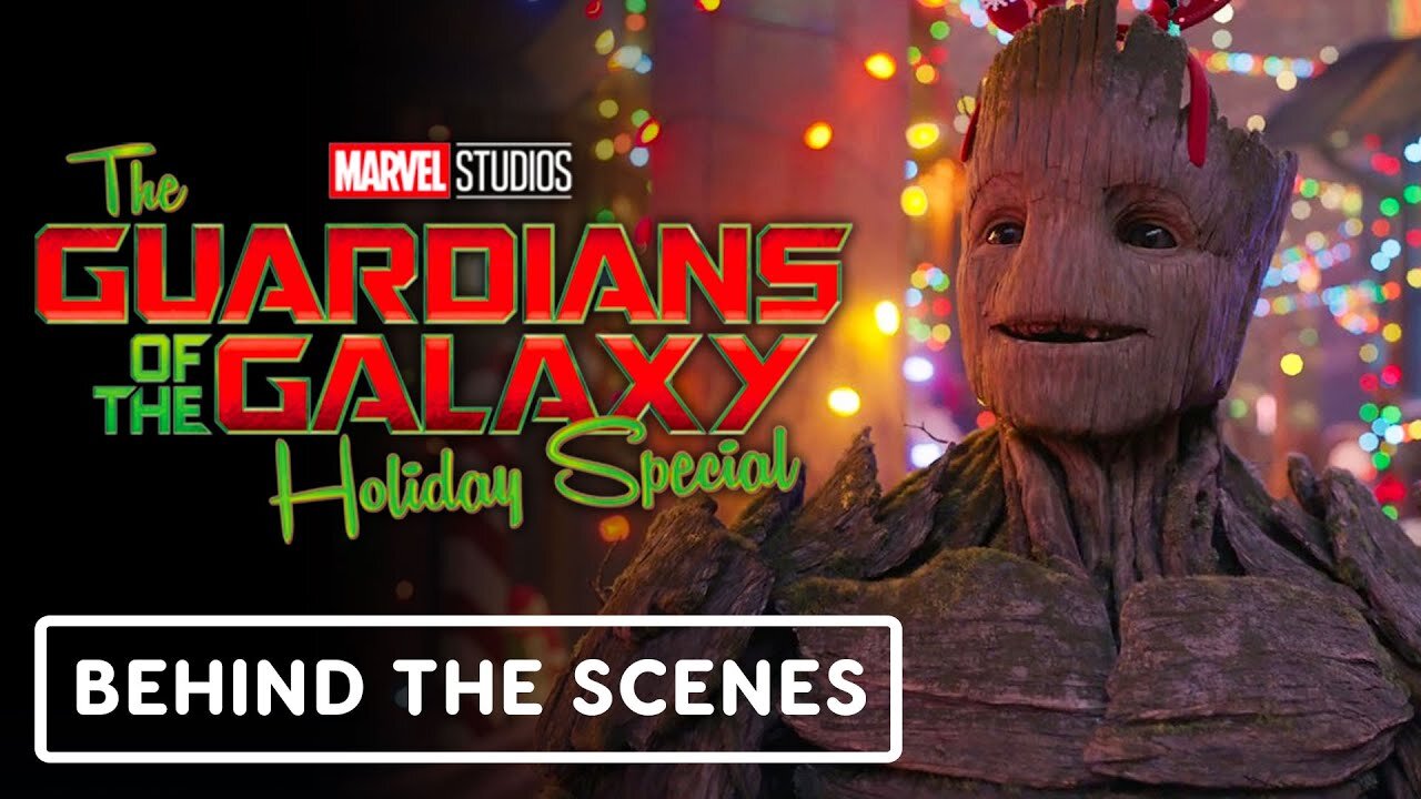 The Guardians of the Galaxy Holiday Special - Official Behind the Scenes Clip