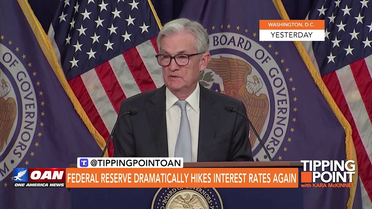 Tipping Point - Federal Reserve Dramatically Hikes Interest Rates Again