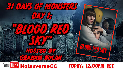 31 Days of Monsters: DAY 1- "Blood Red Sky"