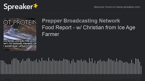 Food Report - w/ Christian from Ice Age Farmer