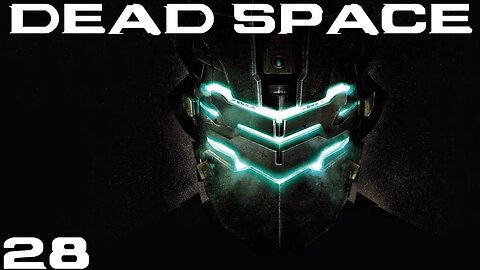 Dead Space remake |28| C'était drôle...?