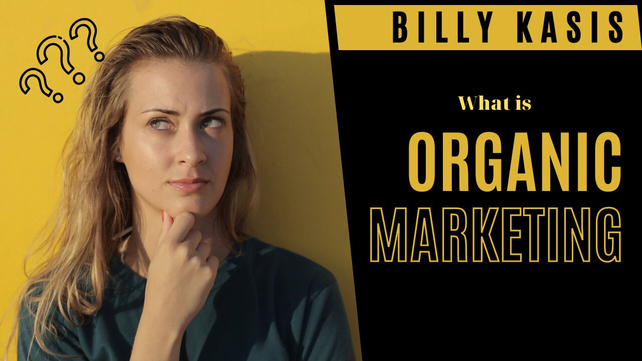 What is Organic Marketing?