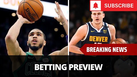 NBA Betting Previews (11/22/24) - Celtics, Nuggets, Warriors, Pacers, Bucks