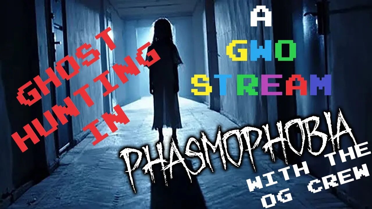 Ghost hunting in Phasmophobia with the OG Crew