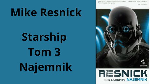 Mike Resnick Starship Tom 3 Najemnik