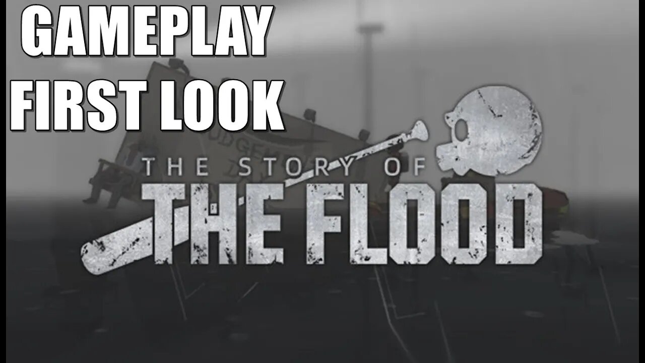 The Story of the Flood - Gameplay PC First Look [EARLY ACCESS]