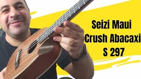 Ukulele Seizi Maui Crush pineapple S 297 concert abacaxi elétrico