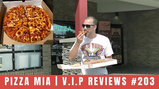 Pizza Mia | V.I.P Reviews #203