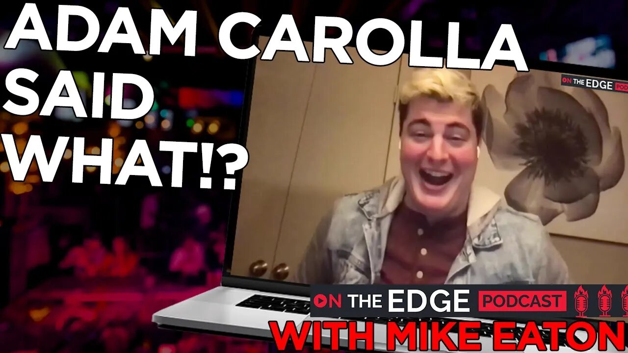 Adam Carolla Did WHAT? - On The Edge CLIPS