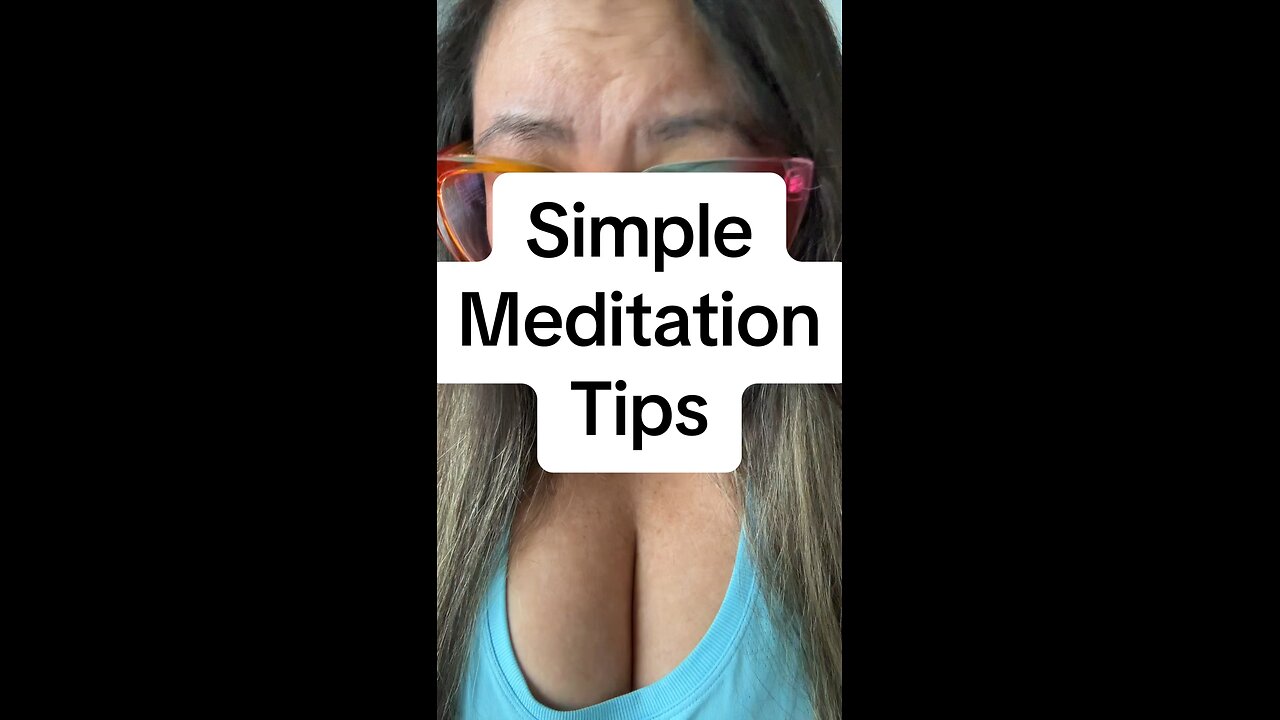 Meditation Tips