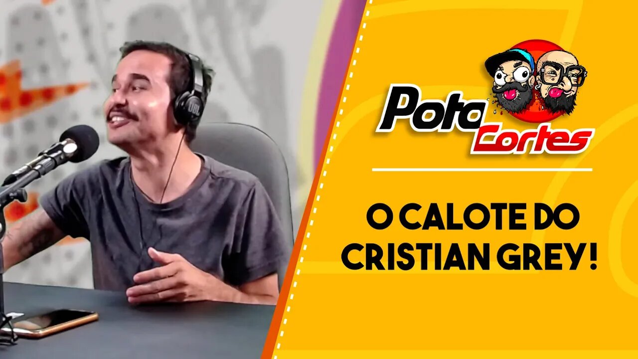 ✅ #CORTES POTOCA PODCAST ✂ 🎙 KAIRO MOTOTAXI O CALOTE DE CRYSTY@N GREY!