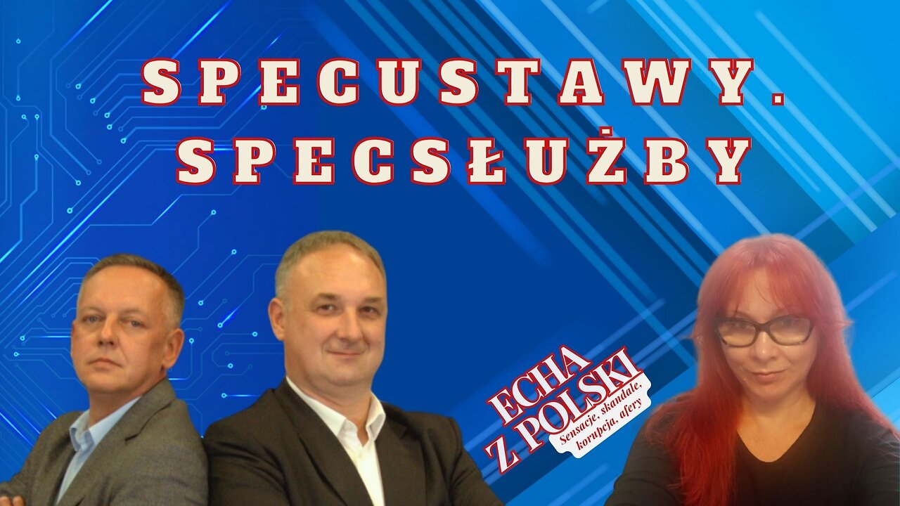 Specustawy | Specsłużby | Echa z Polski