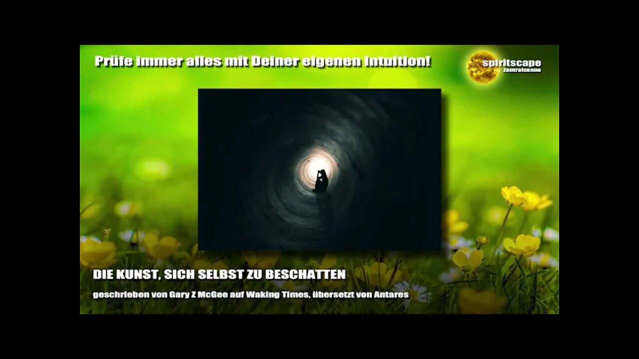 DIE KUNST, SICH SELBST ZU BESCHATTEN