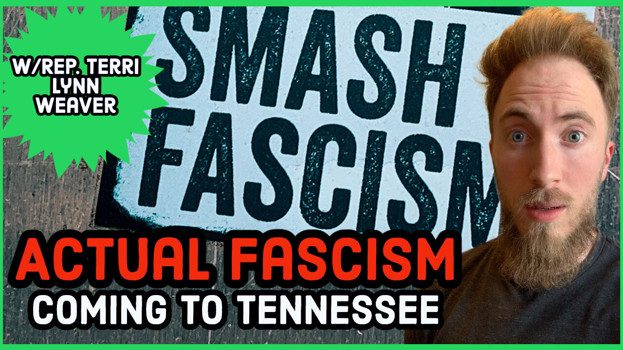 Actual Fascism Could Be Coming to Tennessee w/Terri Lynn Weaver