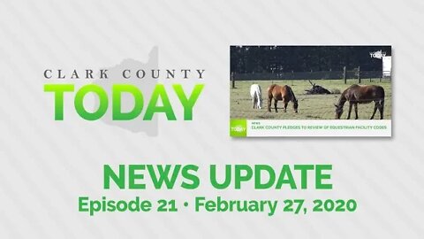 Clark County TODAY • Episode 21 • February 27, 2020