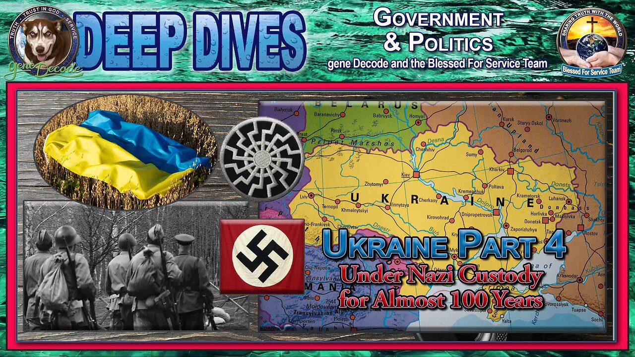 Ukraine Under Nazi Custody For Almost 100 Years -Part 4 (Revised 2024)