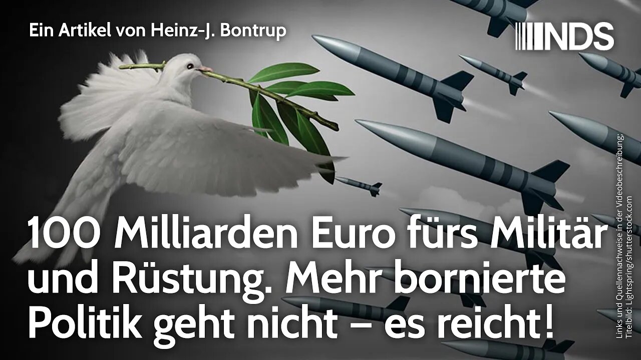 100 Mrd. für Militär & Rüstung. Mehr bornierte Politik geht nicht – es reicht! Heinz-J. Bontrup NDS