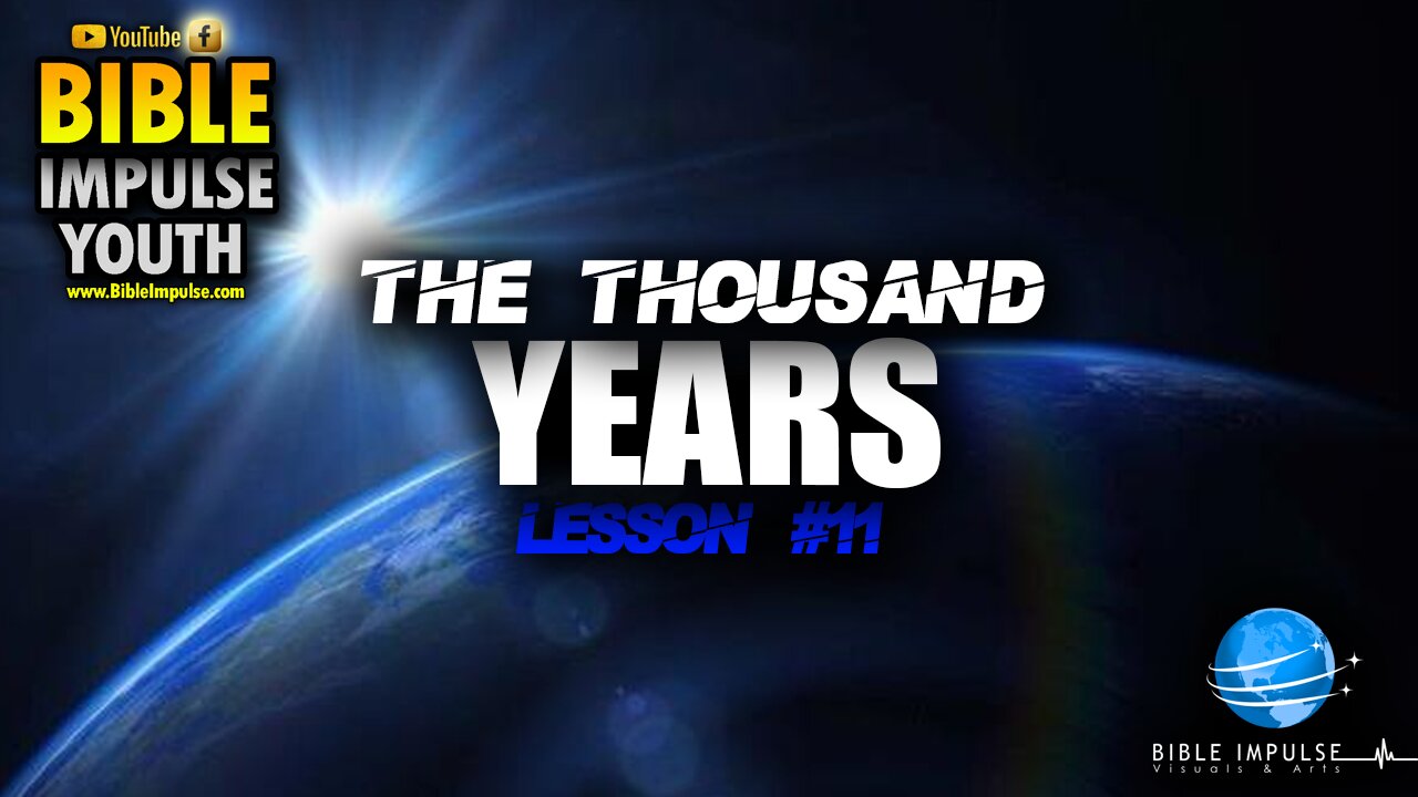 The Thousand Years | Lesson #11 | Youth studies