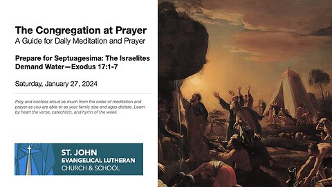 Prepare for Septuagesima: The Israelites Demand Water—Exodus 17:1-7