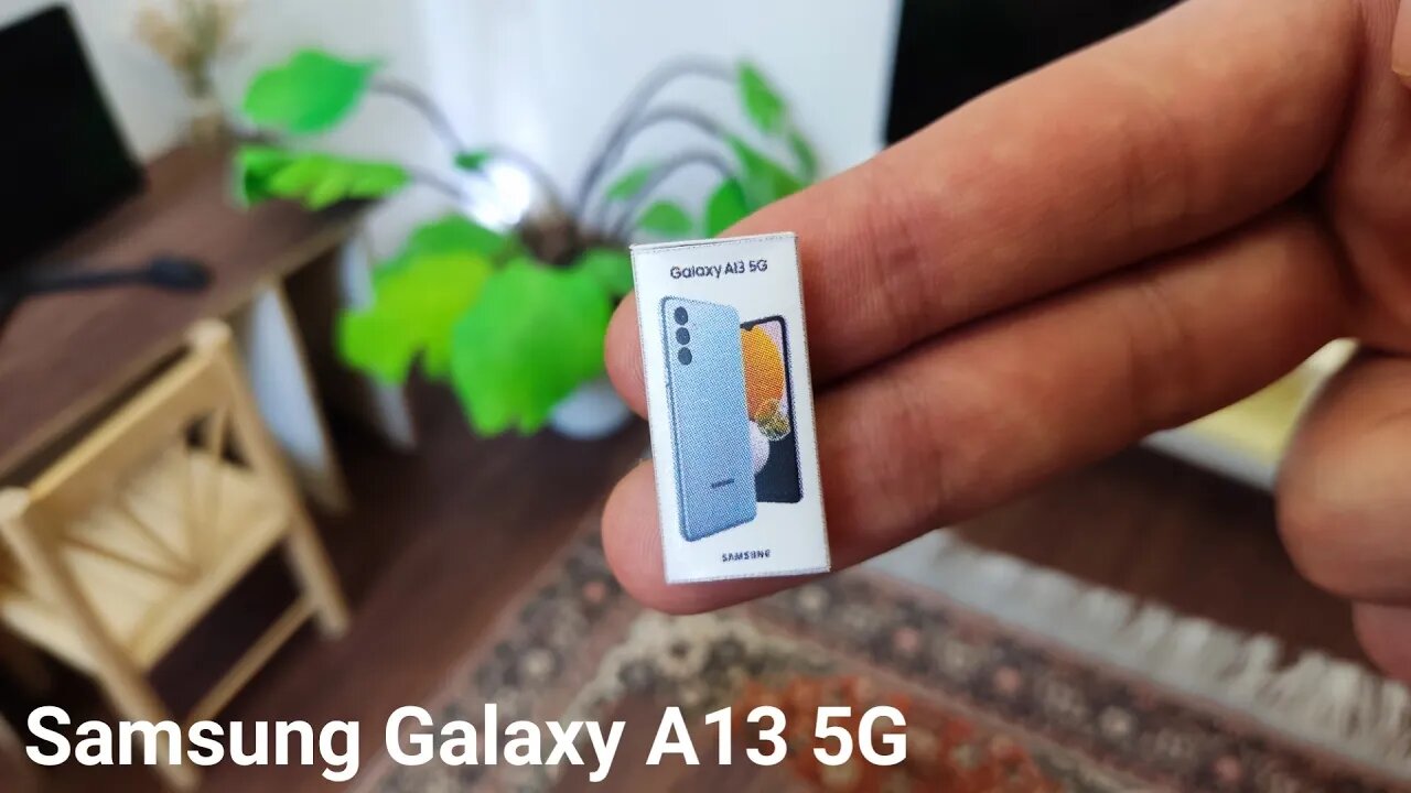 Samsung galaxy A13 5G miniature unboxing mini phone