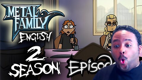 Metal Family S2E4 Reaction