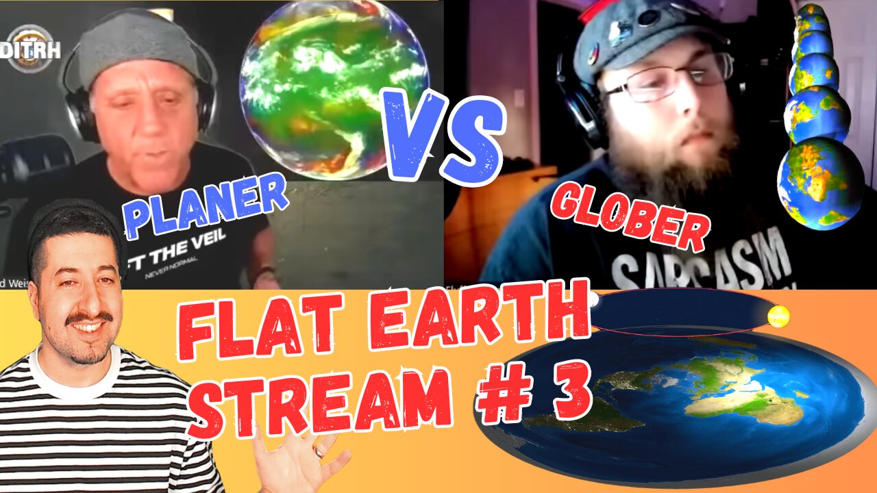 Flat Earth Stream 3 - Flat Earth Dave VS Fluffy Hobo