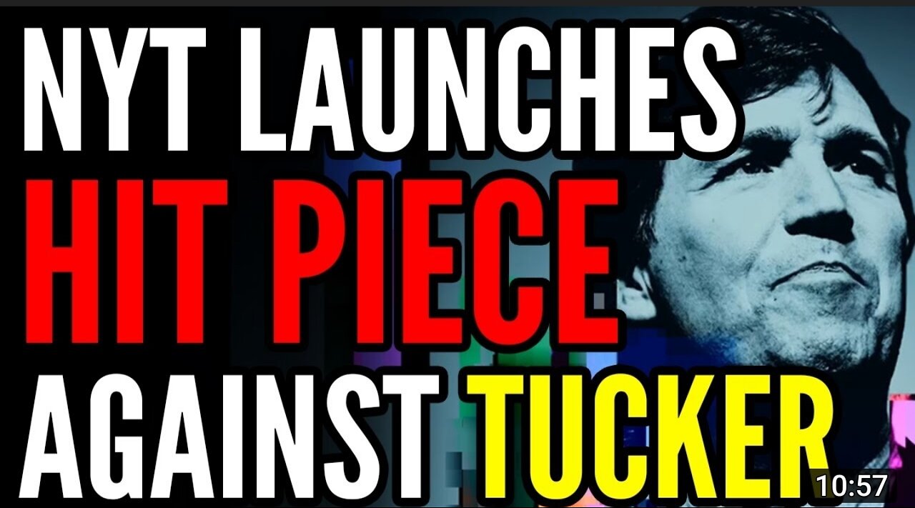 NYT Launches HIT PIECE Against Tucker Carlson After He ROASTS CNN