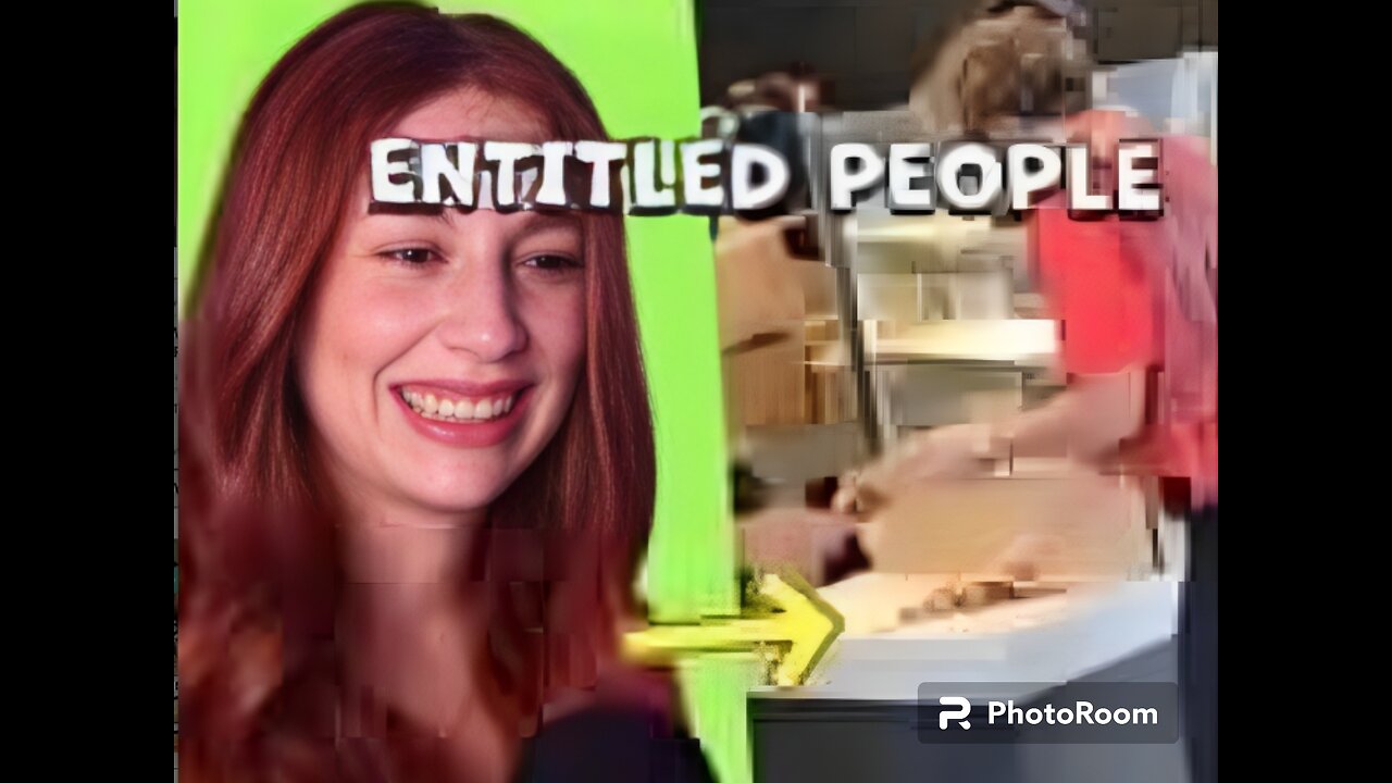 I React to Entitled Peoples