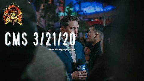 THE CMS HIGHLIGHT SHOW - 3/21/20