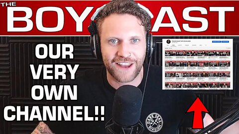 THE BOYSCAST HAS A NEW CHANNEL!